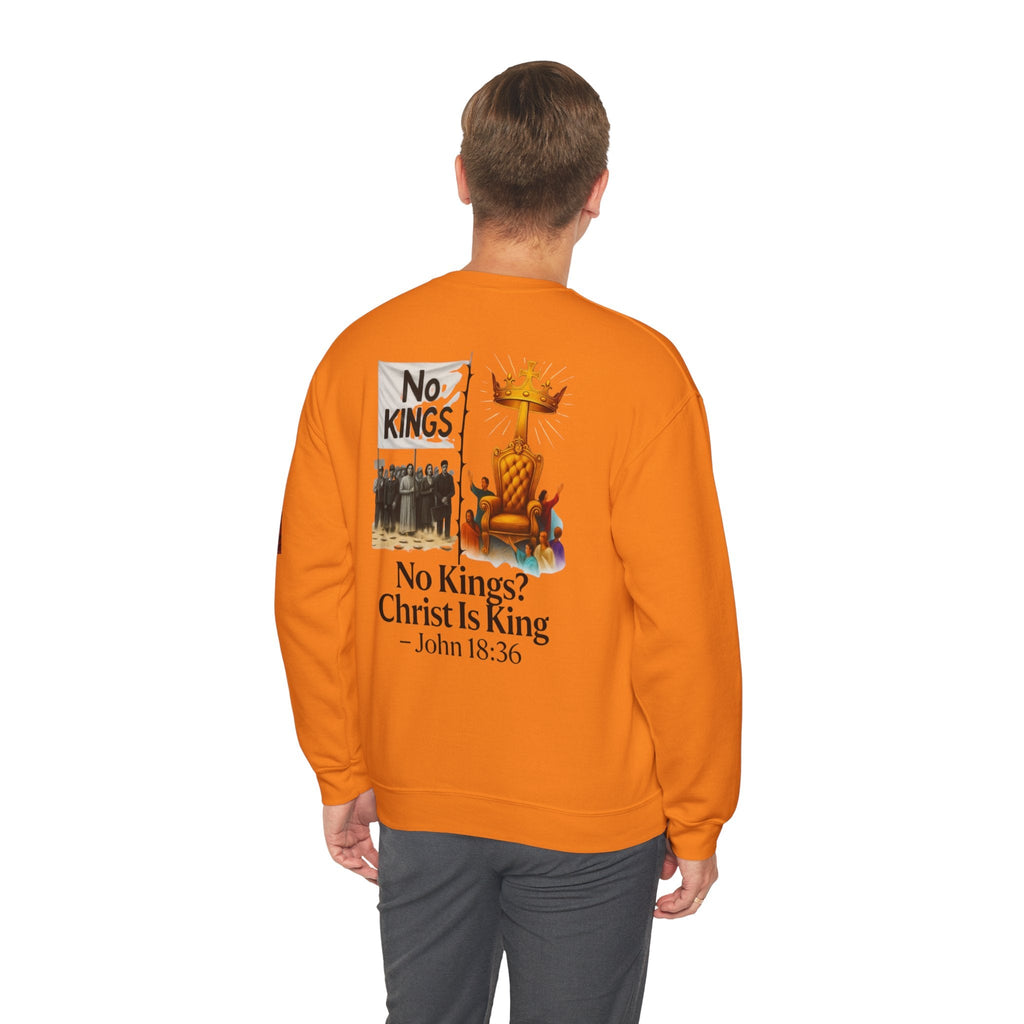 No Kings? Christ is King Sweatshirt – Bold Christian Hoodie for Sovereign Faith Printify