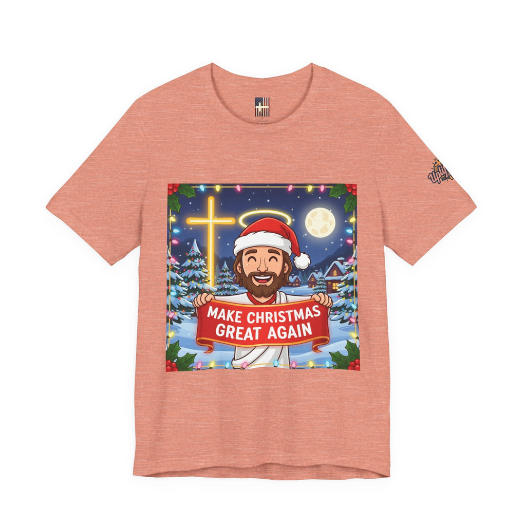 🎄 Make Christmas Great Again – Funny Christian T-Shirt | Jesus Holding Banner | Faith-Based Holiday Parody Tee | Uplifted Gear Printify