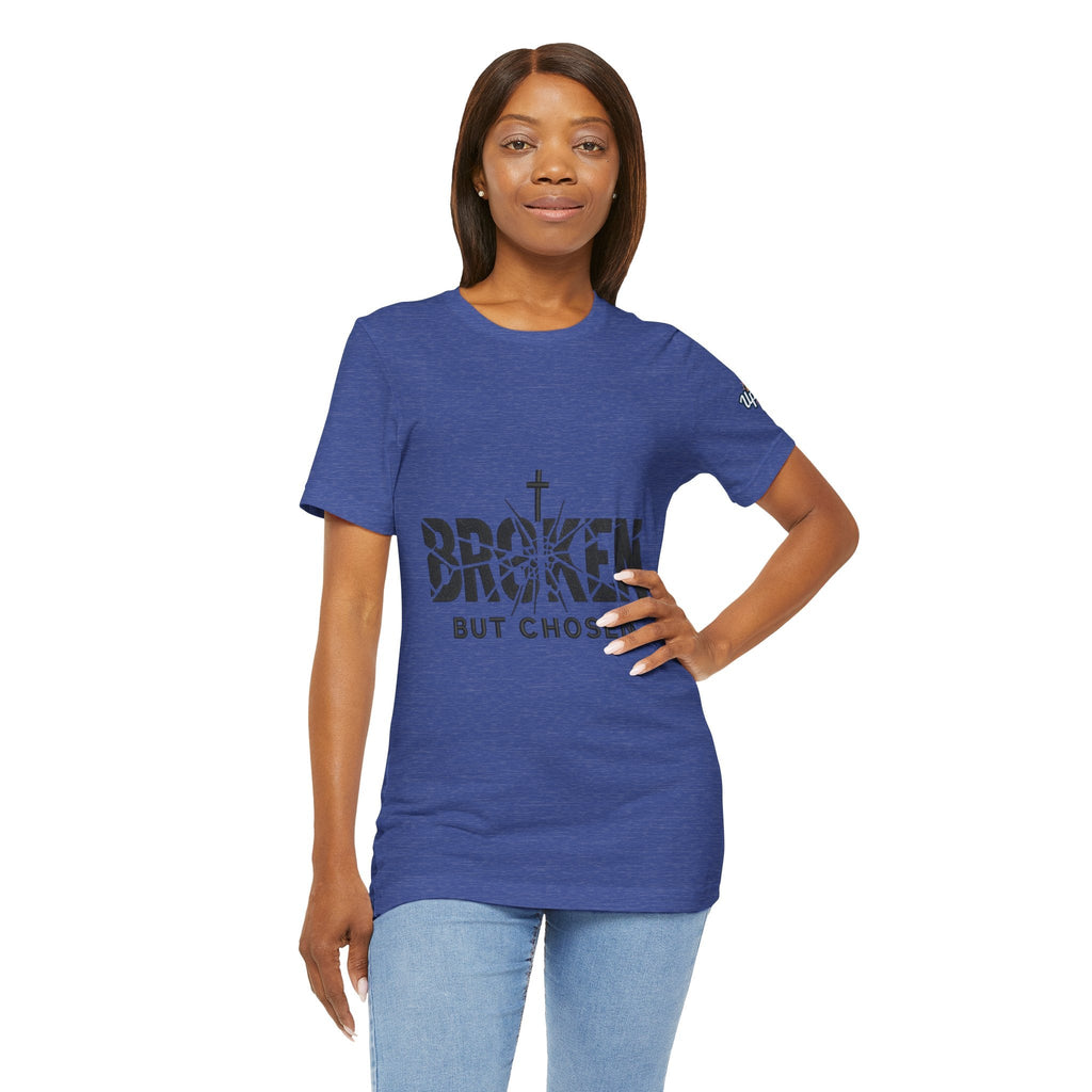 Broken But Chosen T-Shirt — Inspirational Faith Graphic Tee Printify