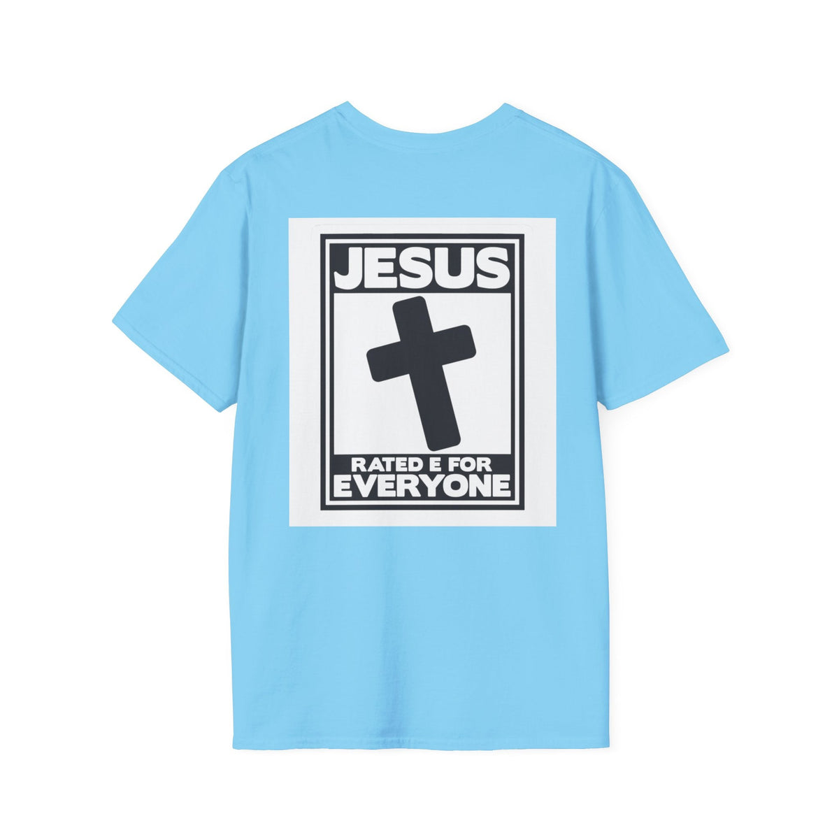 Jesus, Rated E for Everyone T-shirt - Gamer Faith T-shirt - Christian Video Game Parody Printify