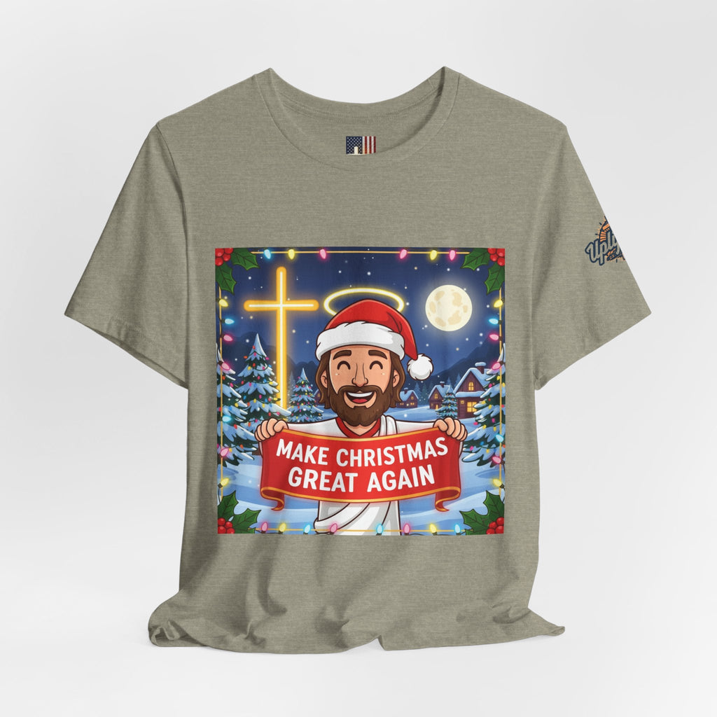 🎄 Make Christmas Great Again – Funny Christian T-Shirt | Jesus Holding Banner | Faith-Based Holiday Parody Tee | Uplifted Gear Printify