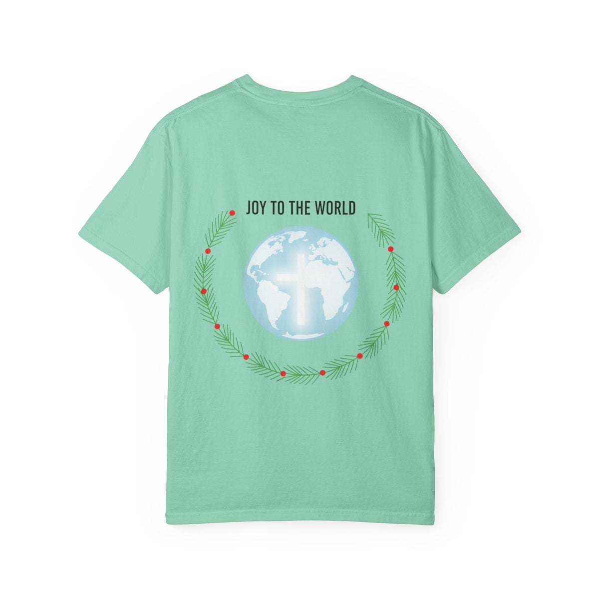 Joy to the World T-shirt – Wreath Earth Nativity Christian Christmas T-shirt for Isaiah 9:6 Holiday Faith & Festive Joy Printify