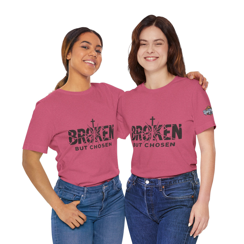 Broken But Chosen T-Shirt — Inspirational Faith Graphic Tee Printify