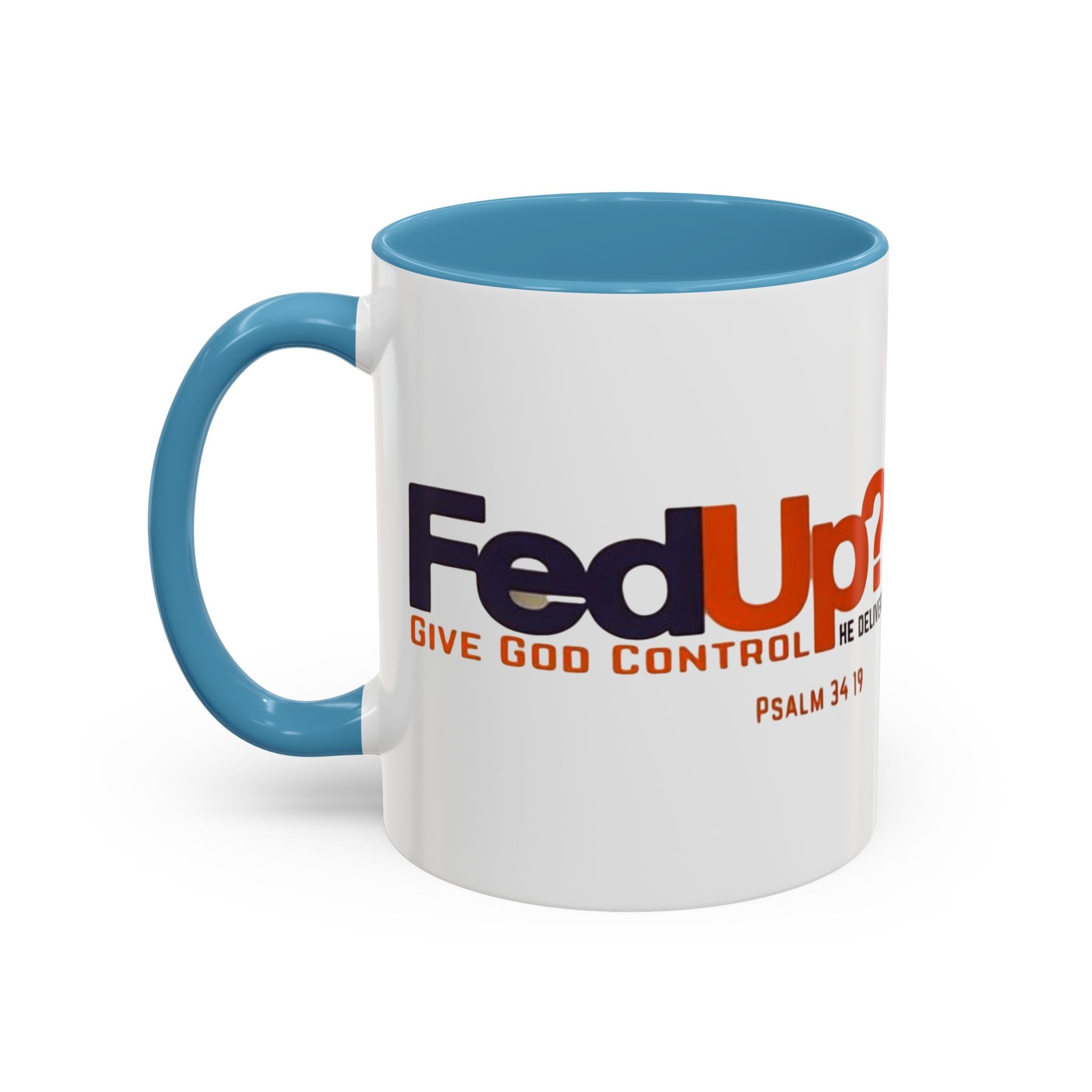 Funny Christian Coffee Mug — “Give God Control, HE Delivers” Accent Mug (11/15oz) Printify