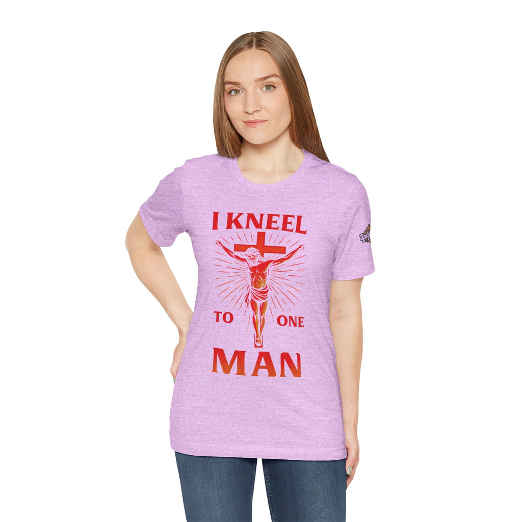 I Kneel to One Man T-shirt – Crucifixion Christian T-shirt for Unashamed Devotion & Bold Faith Printify