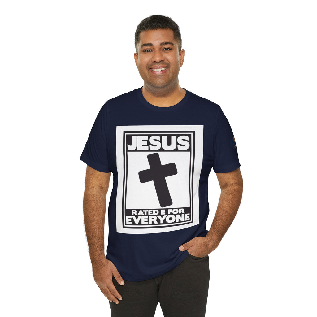Jesus, Rated E for Everyone T-shirt - Gamer Faith T-shirt - Christian Video Game Parody Printify