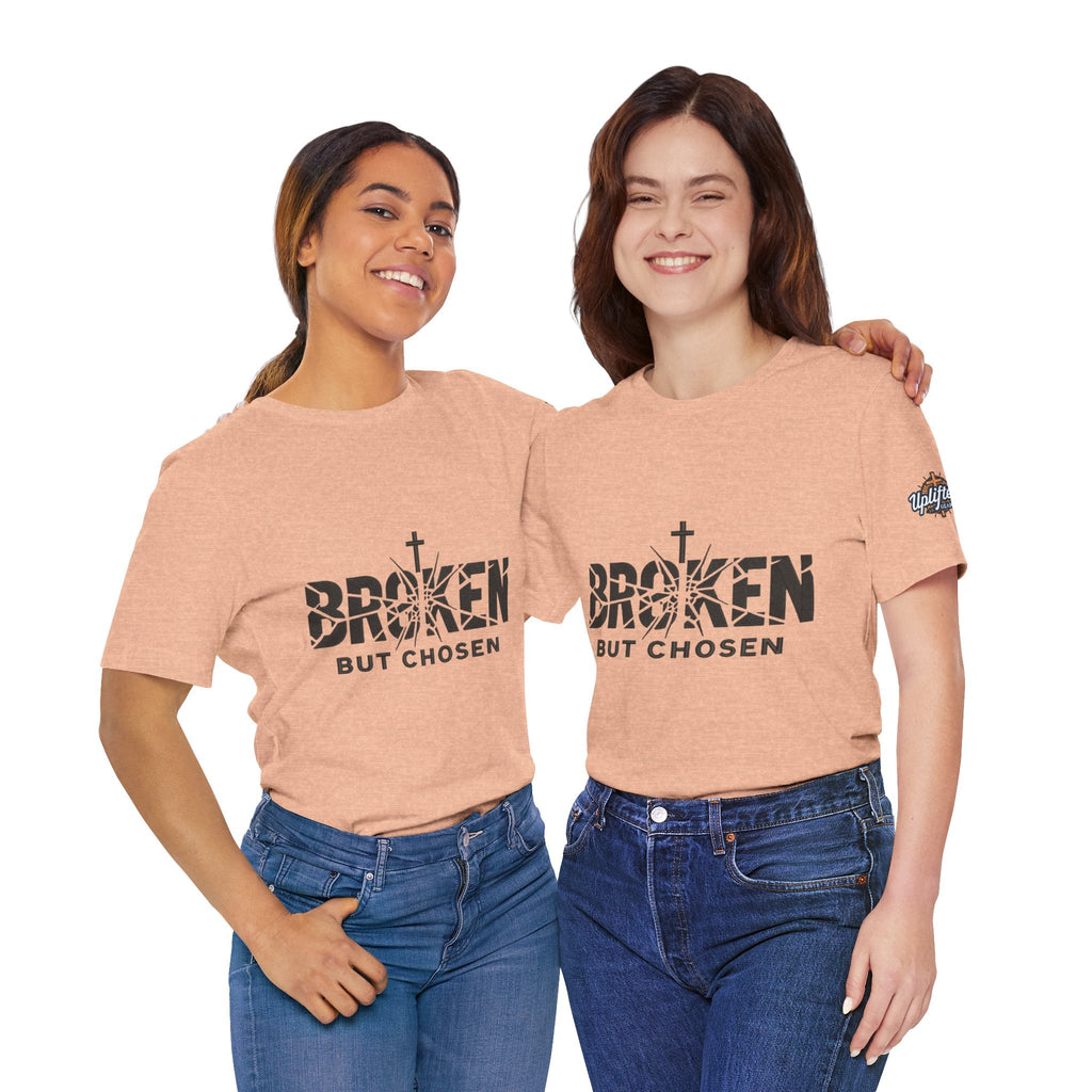 Broken But Chosen T-Shirt — Inspirational Faith Graphic Tee Printify
