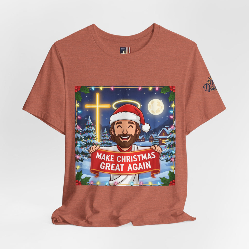 🎄 Make Christmas Great Again – Funny Christian T-Shirt | Jesus Holding Banner | Faith-Based Holiday Parody Tee | Uplifted Gear Printify