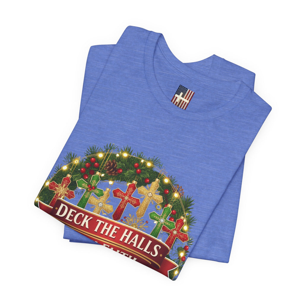 🎄 Deck the Halls with Faith – Christian Christmas T-Shirt | Cross Ornament Design & Festive Garland | Bold Holiday Faith Tee by Uplifted Gear Printify
