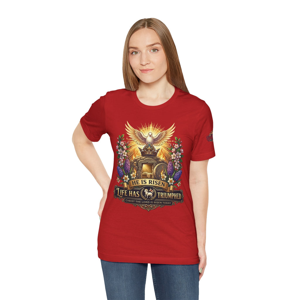 He Is Risen "Life Has Triumphed" T-Shirt — Easter Resurrection Christian Tee Printify