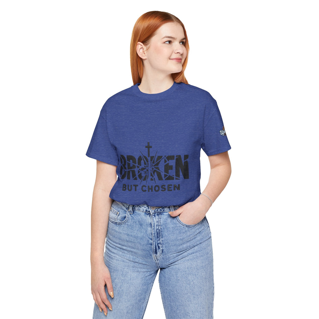 Broken But Chosen T-Shirt — Inspirational Faith Graphic Tee Printify