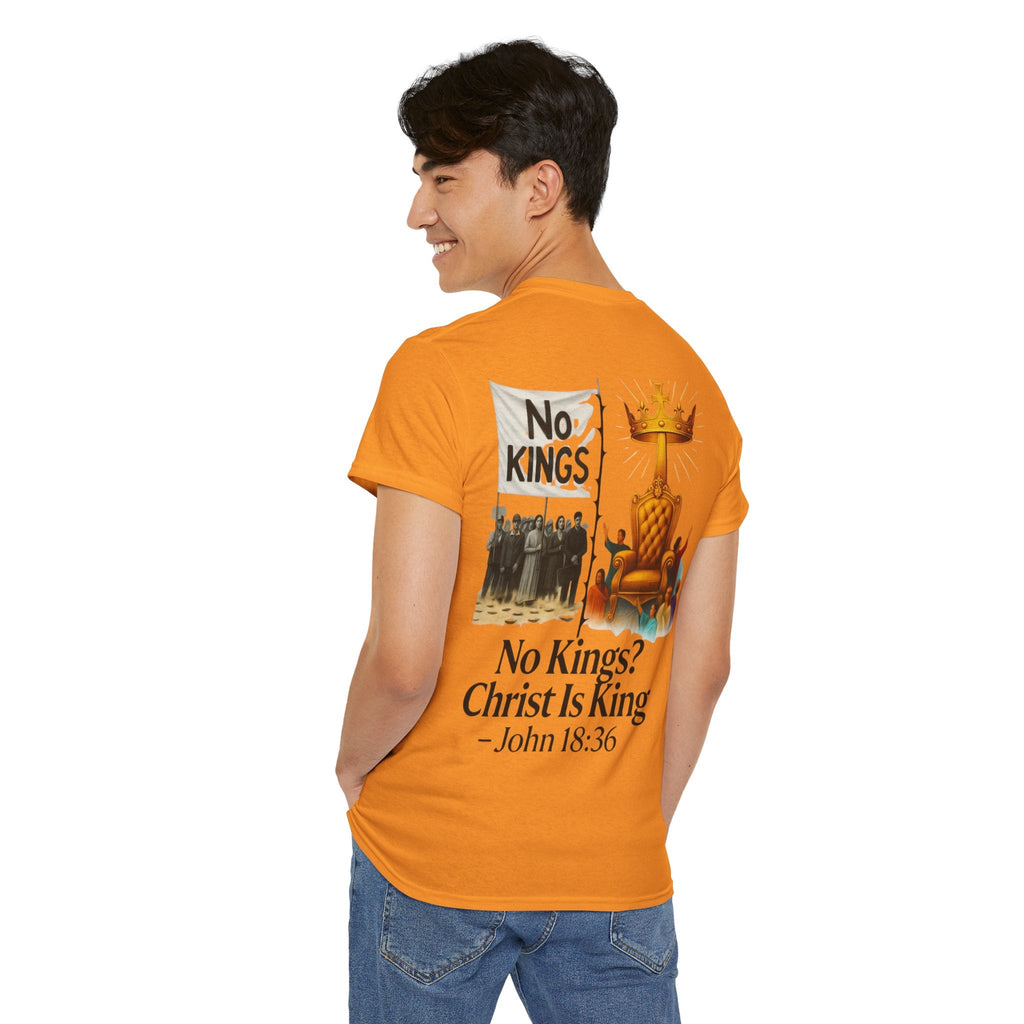 No Kings? Christ is King T-Shirt – Bold Christian Faith Tee for Devoted Believers Printify