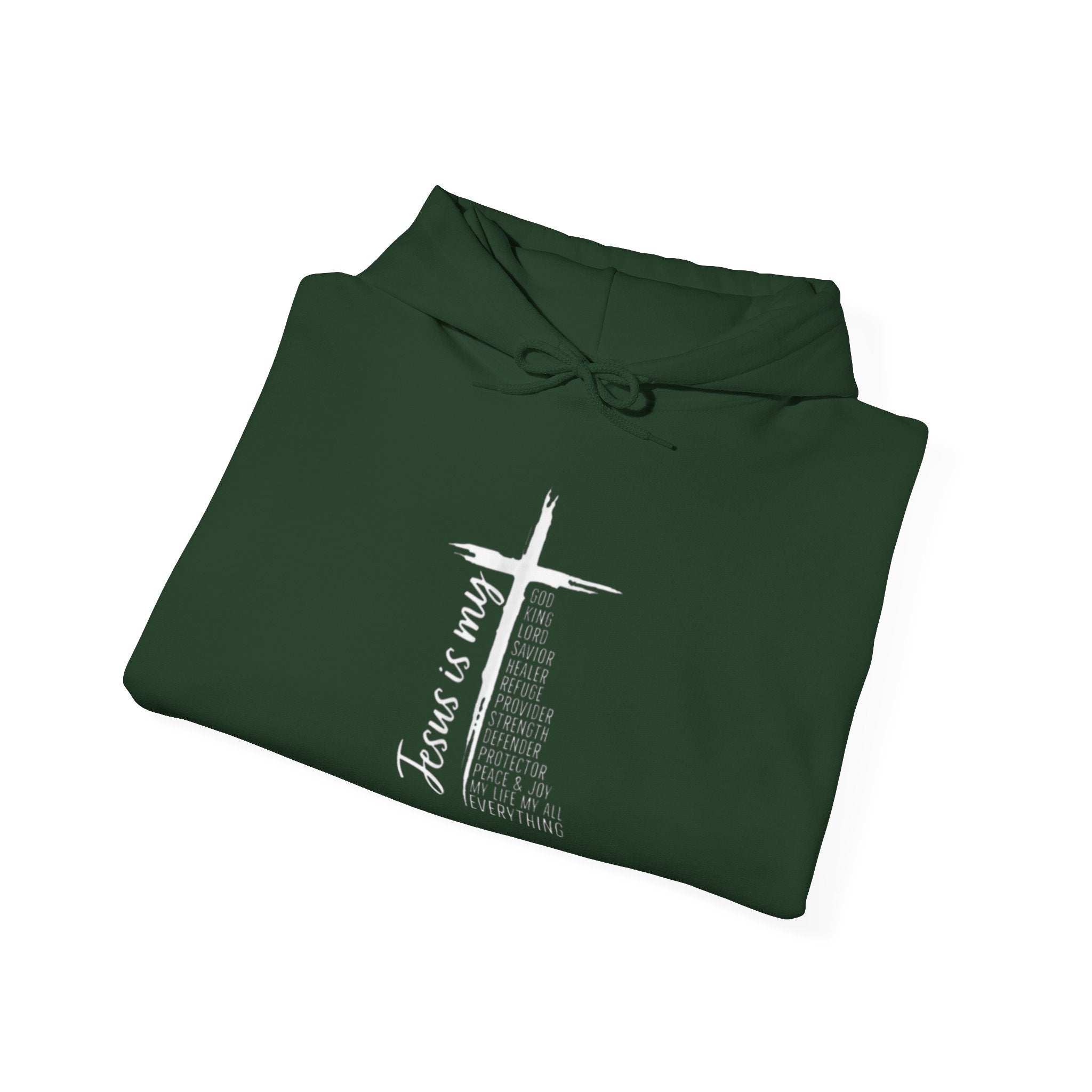 Jesus Is My Everything Hoodie – Cross List God King Lord Savior Christian Sweatshirt for Total Surrender Faith Printify