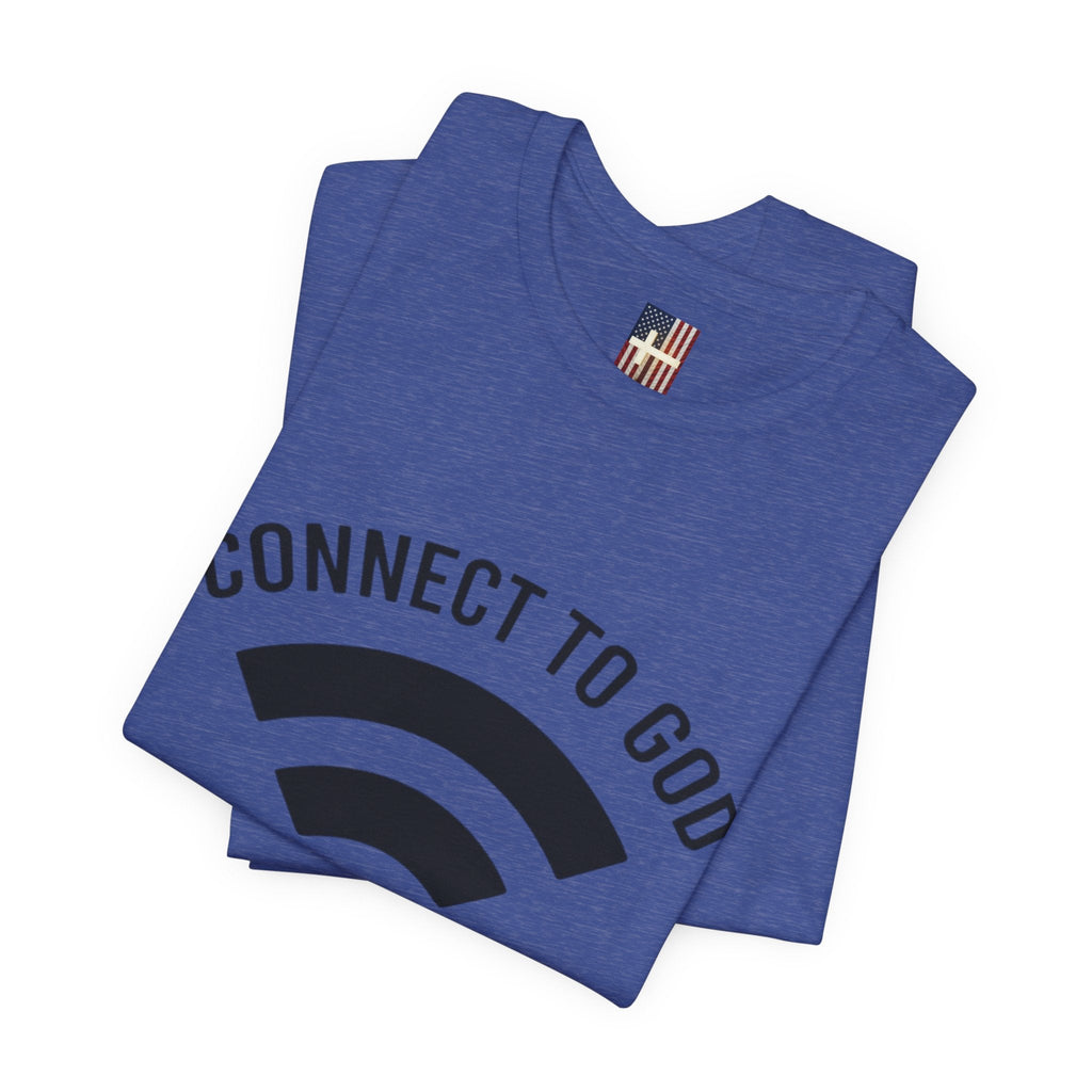 Connect to God T-shirt - WIFI Password is Jesus - Funny Christian Faith T-shirt Printify