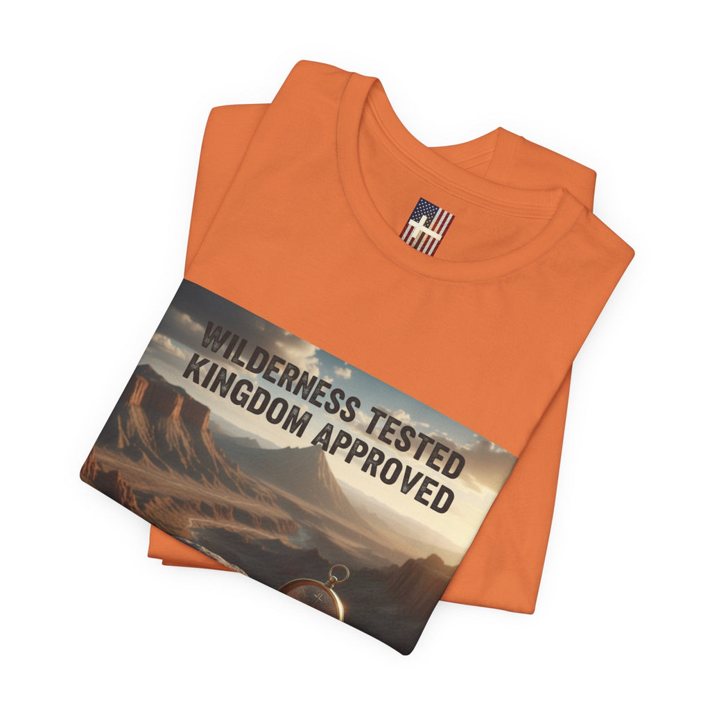 Wilderness Tested Kingdom Approved T-shirt – Mountain Desert Compass Crown Christian T-shirt for Biblical Adventure Faith Printify