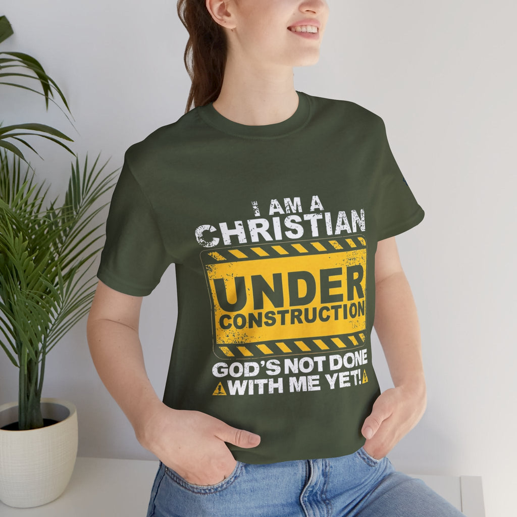 Christian Under Construction T-shirt | God Is Not Done With Me Yet T-shirt Printify