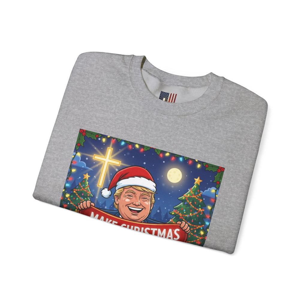 🎄 Make Christmas Great Again – Patriotic Christian Christmas Sweatshirt | Bold Holiday Faith Tee | Red & White Banner Design | Uplifted Gear Printify