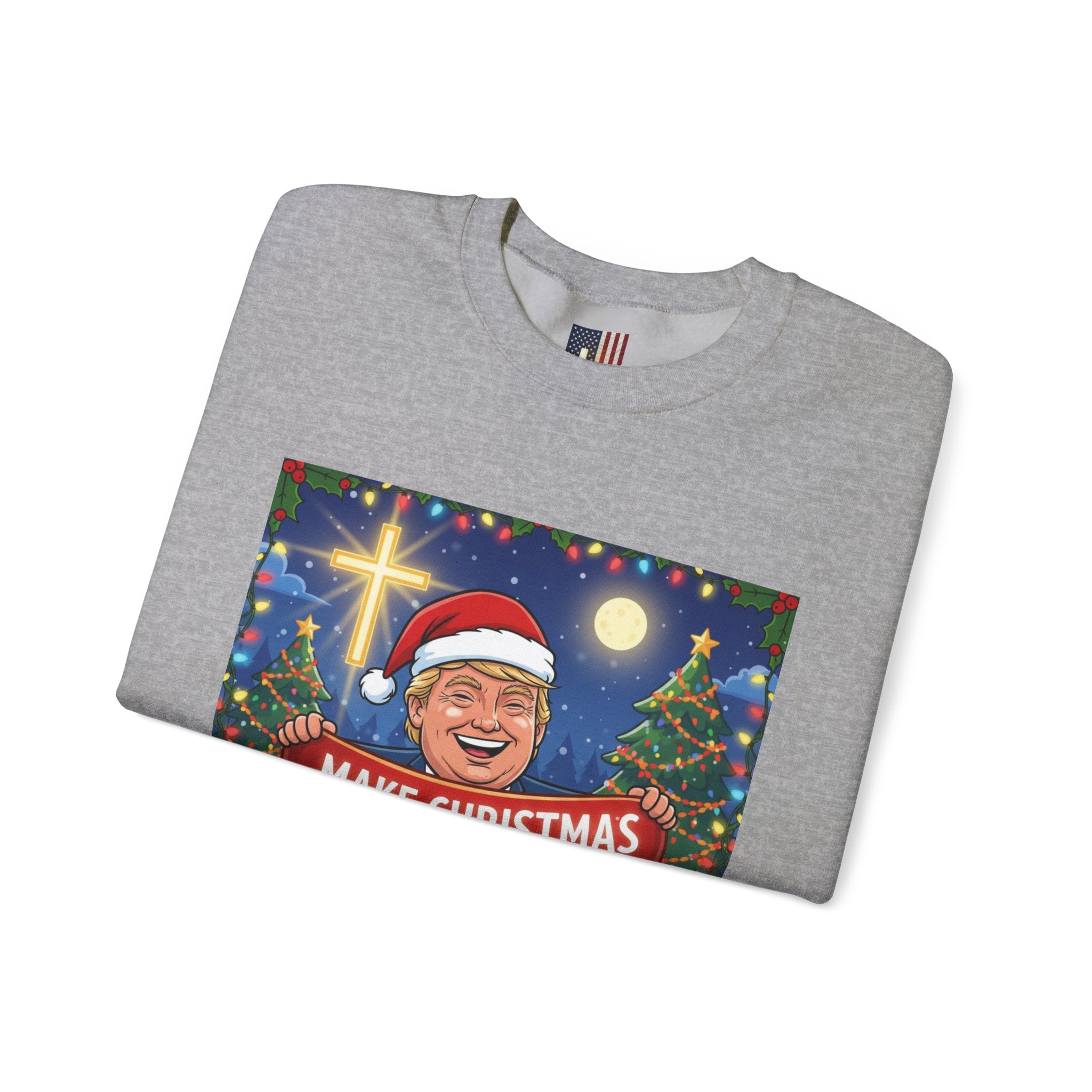 🎄 Make Christmas Great Again – Patriotic Christian Christmas Sweatshirt | Bold Holiday Faith Tee | Red & White Banner Design | Uplifted Gear Printify