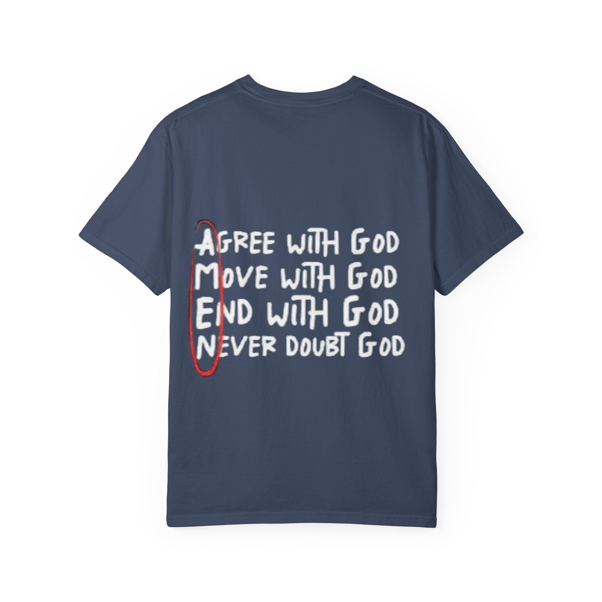 AMEN Acronym T-Shirt – Always Agree with God Move with God End with God Never Doubt God Christian Tee for Unwavering Faith Printify