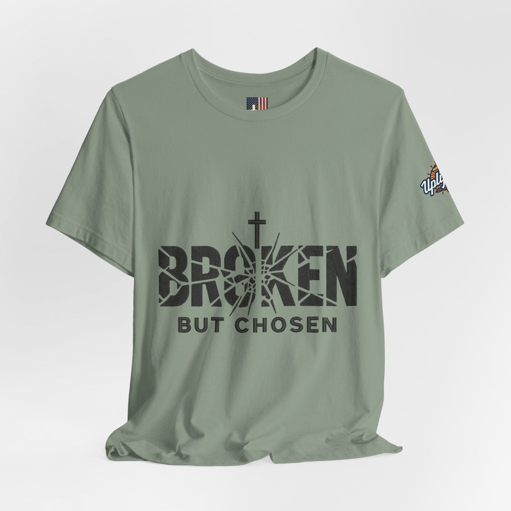 Broken But Chosen T-Shirt — Inspirational Faith Graphic Tee Printify