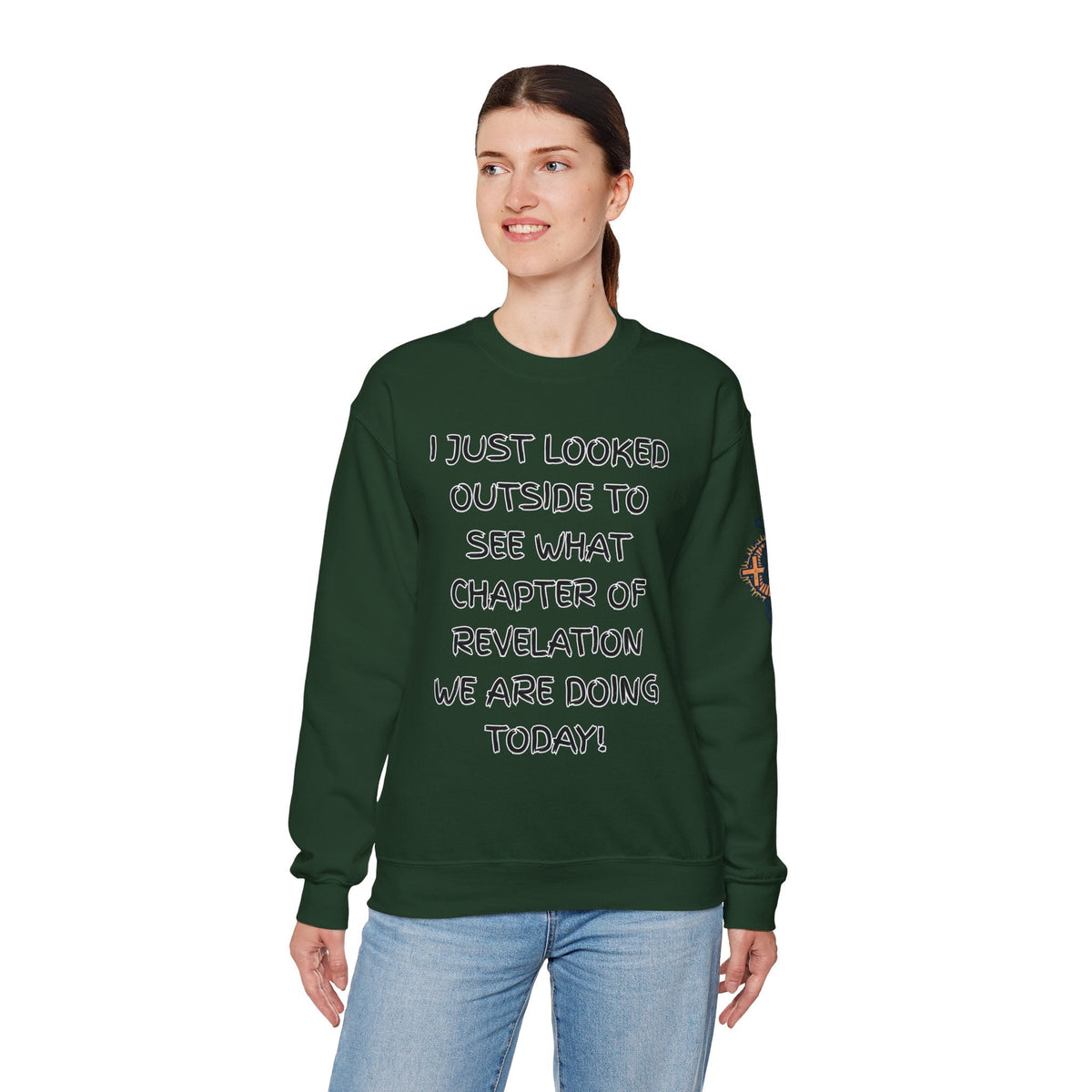 What Chapter of Revelation Sweatshirt – I Looked Outside My Window Christian Sweatshirt for End Times Humor & Faith Printify