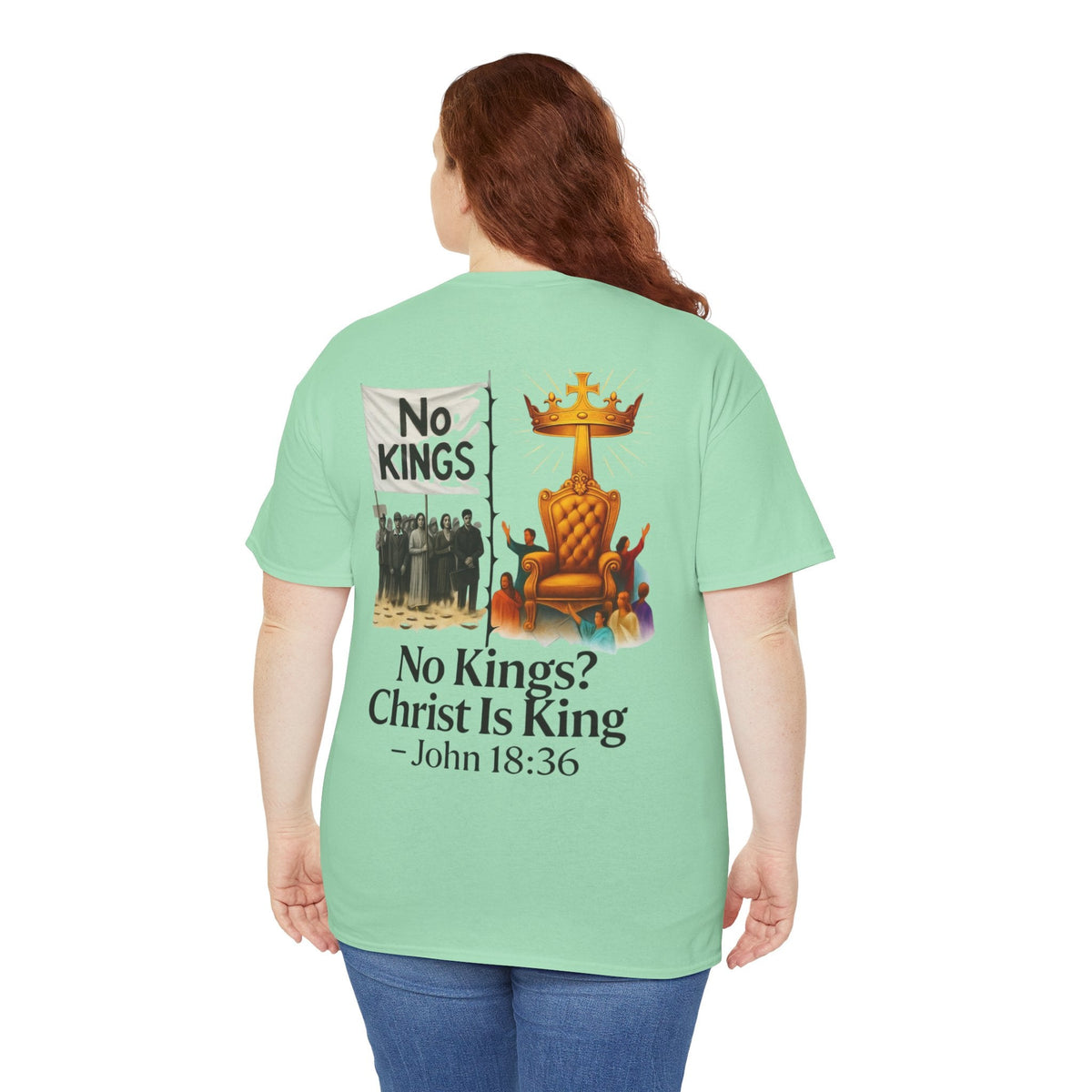 No Kings? Christ is King T-Shirt – Bold Christian Faith Tee for Devoted Believers Printify