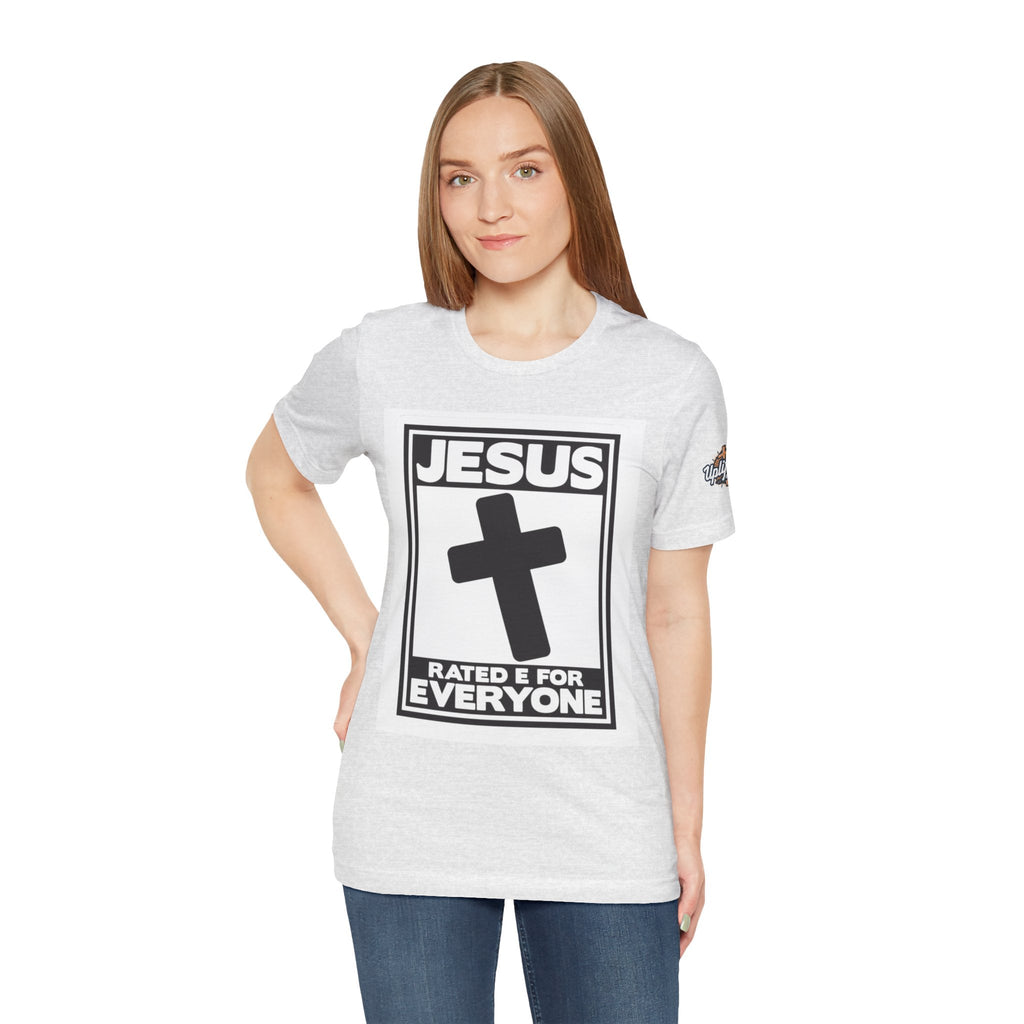 Jesus, Rated E for Everyone T-shirt - Gamer Faith T-shirt - Christian Video Game Parody Printify