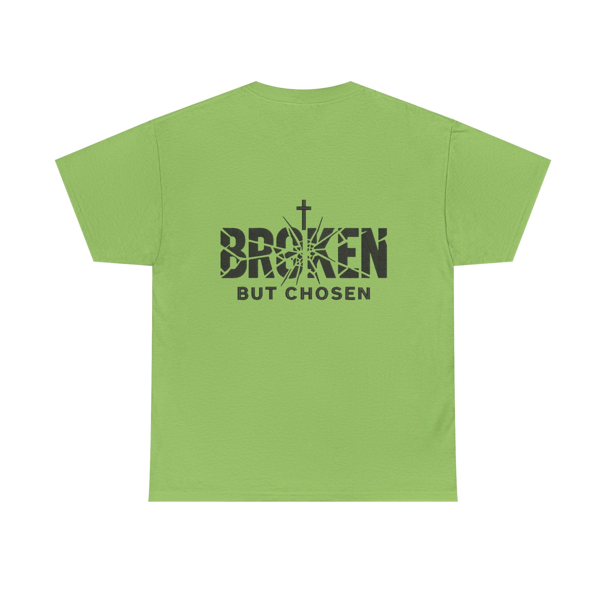 Broken But Chosen T-Shirt — Inspirational Faith Graphic Tee Printify