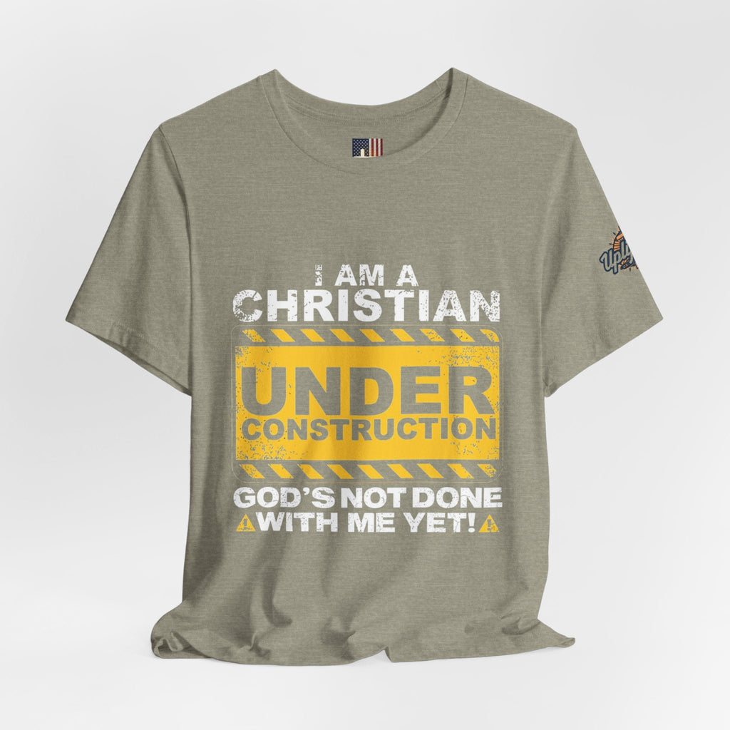 Christian Under Construction T-shirt | God Is Not Done With Me Yet T-shirt Printify