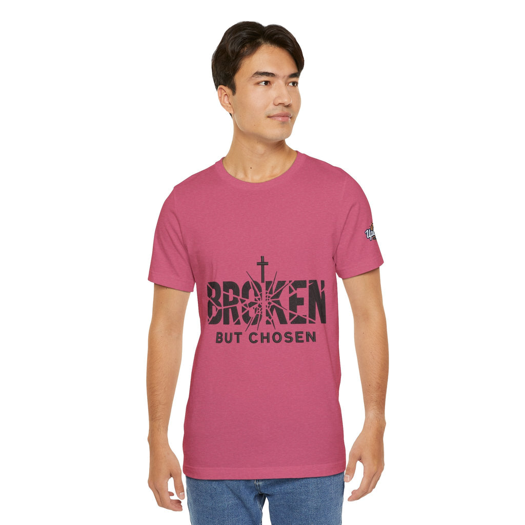 Broken But Chosen T-Shirt — Inspirational Faith Graphic Tee Printify