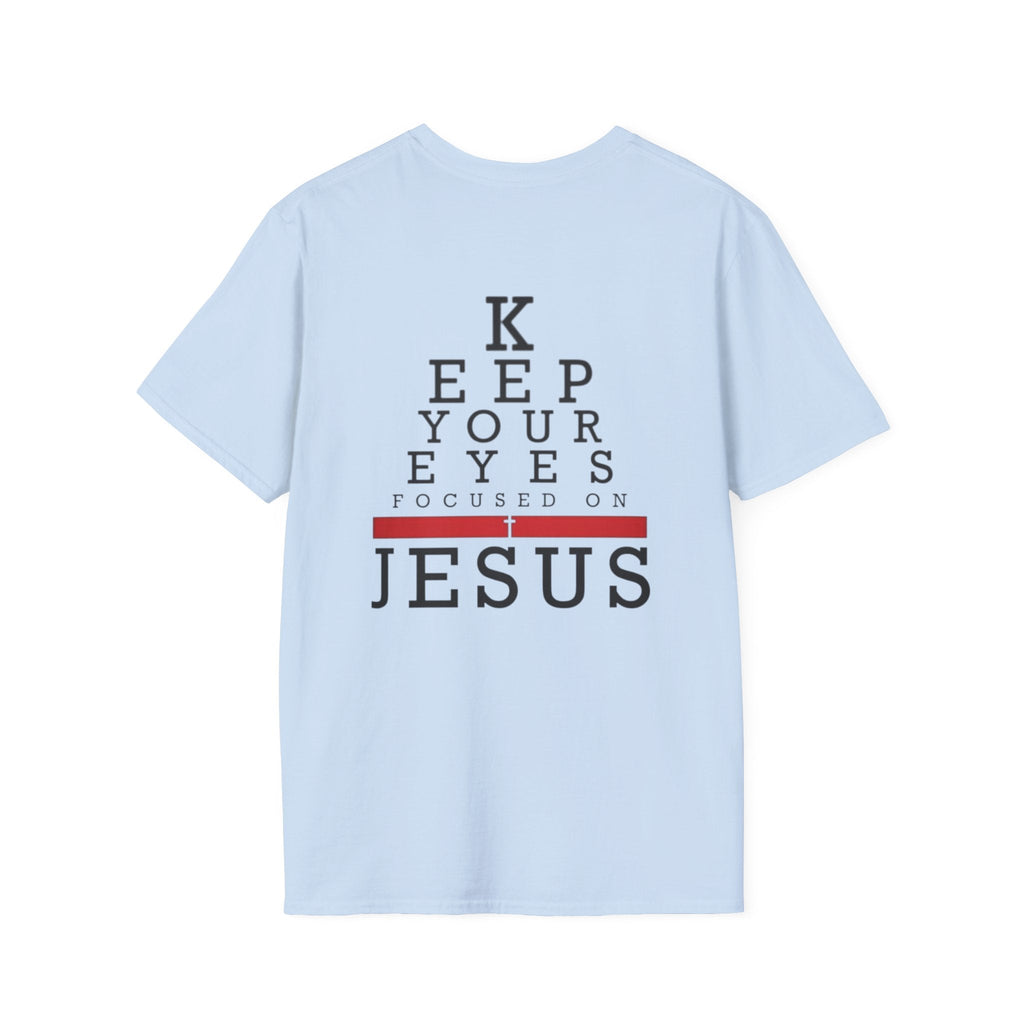 Keep Your Eyes Focused on Jesus T-shirt - Eye Chart Christian T-shirt - Faith Apparel Printify