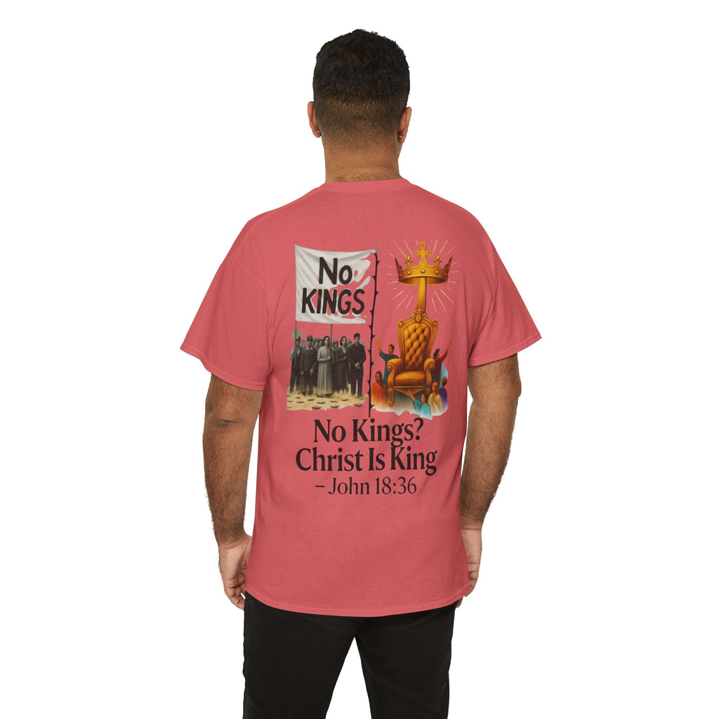 No Kings? Christ is King T-Shirt – Bold Christian Faith Tee for Devoted Believers Printify
