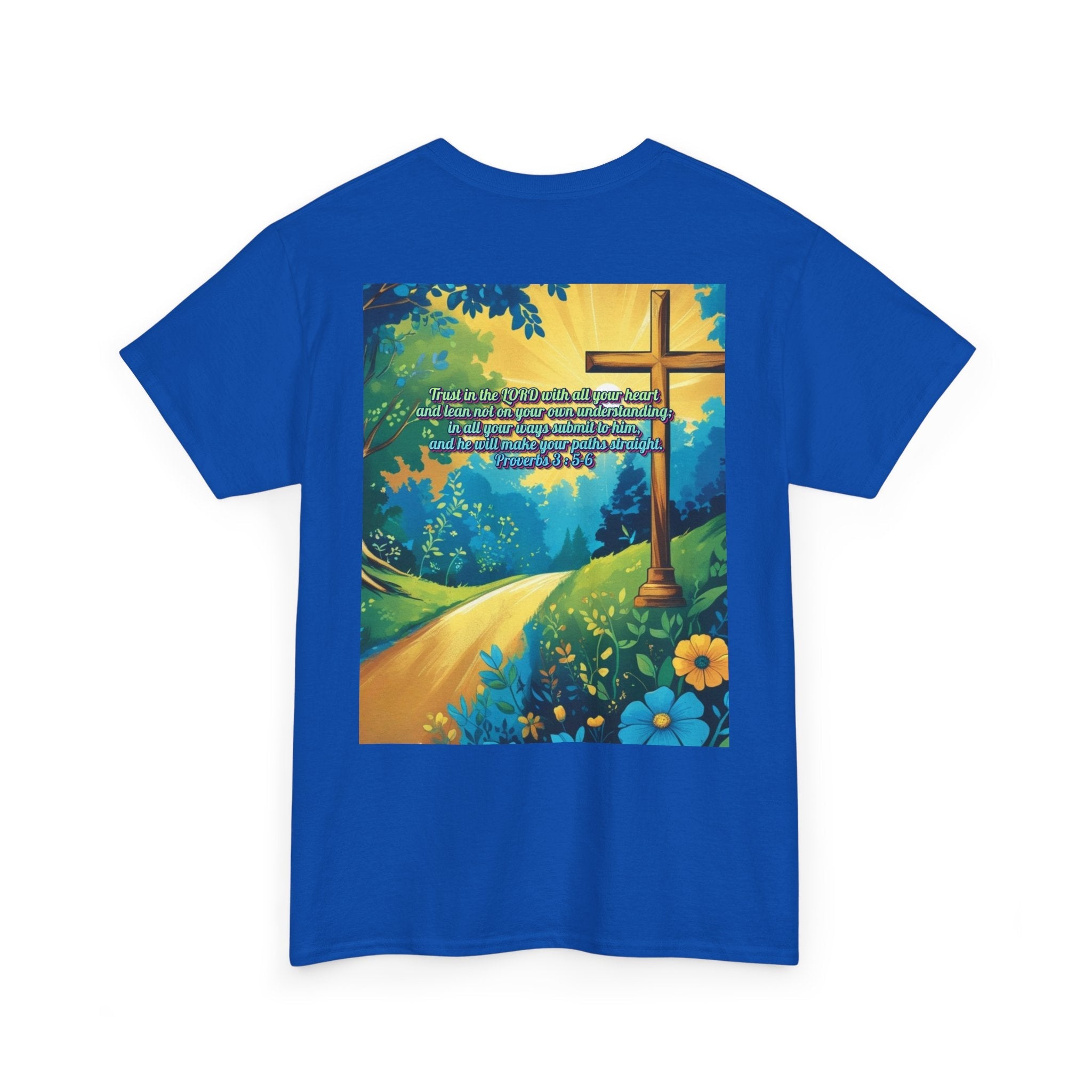 Trust in The Lord Proverbs 3:5-6 Biblical Design Unisex Heavy Cotton Tee Printify