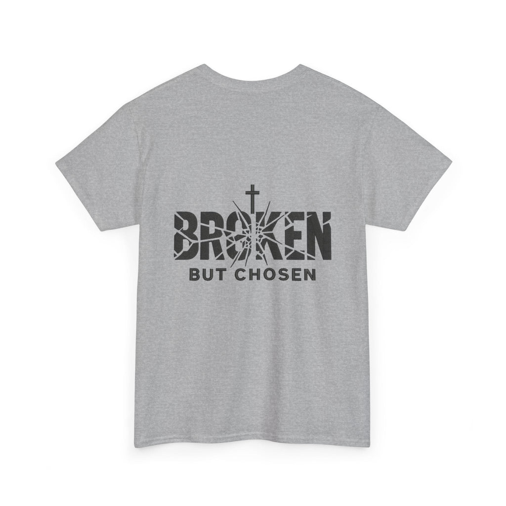 Broken But Chosen T-Shirt — Inspirational Faith Graphic Tee Printify