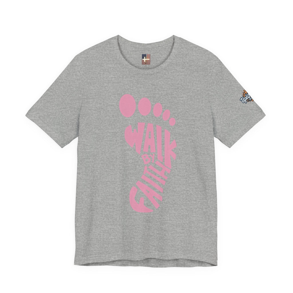 Walk By Faith Footprint T-Shirt Printify