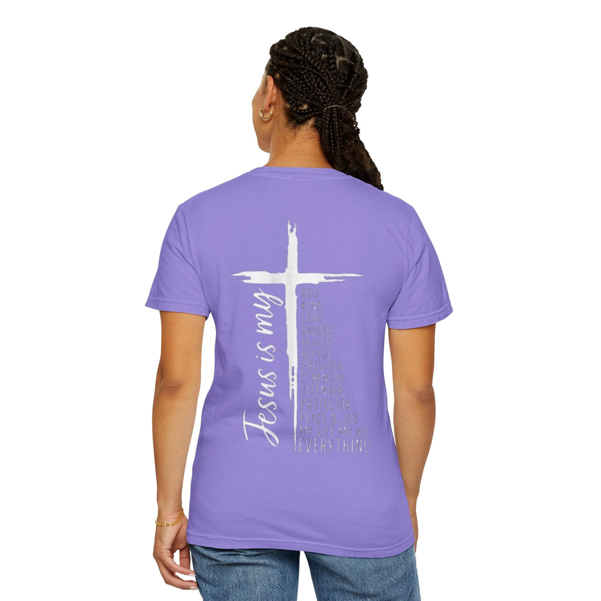 Jesus Is My Everything T-shirt – Cross List God King Lord Savior Christian T-shirt for Total Surrender Faith Printify