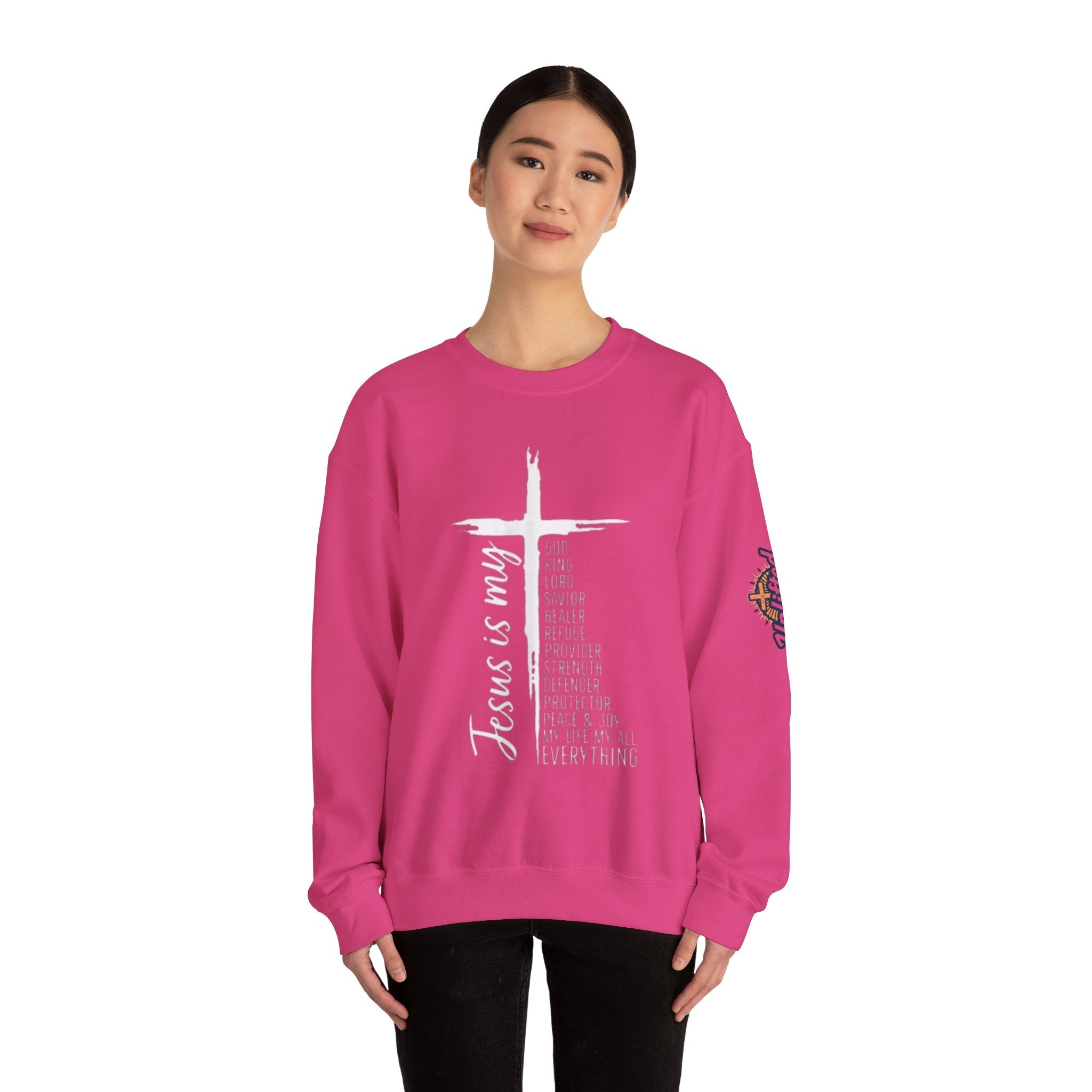 Jesus Is My Everything Sweatshirt – Cross List God King Lord Savior Christian Sweatshirt for Total Surrender Faith Printify