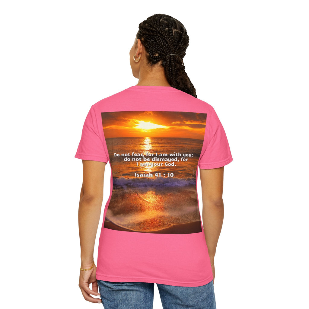 Bible Verse Unisex Garment-Dyed T-shirt - Isaiah 41 : 10 Printify