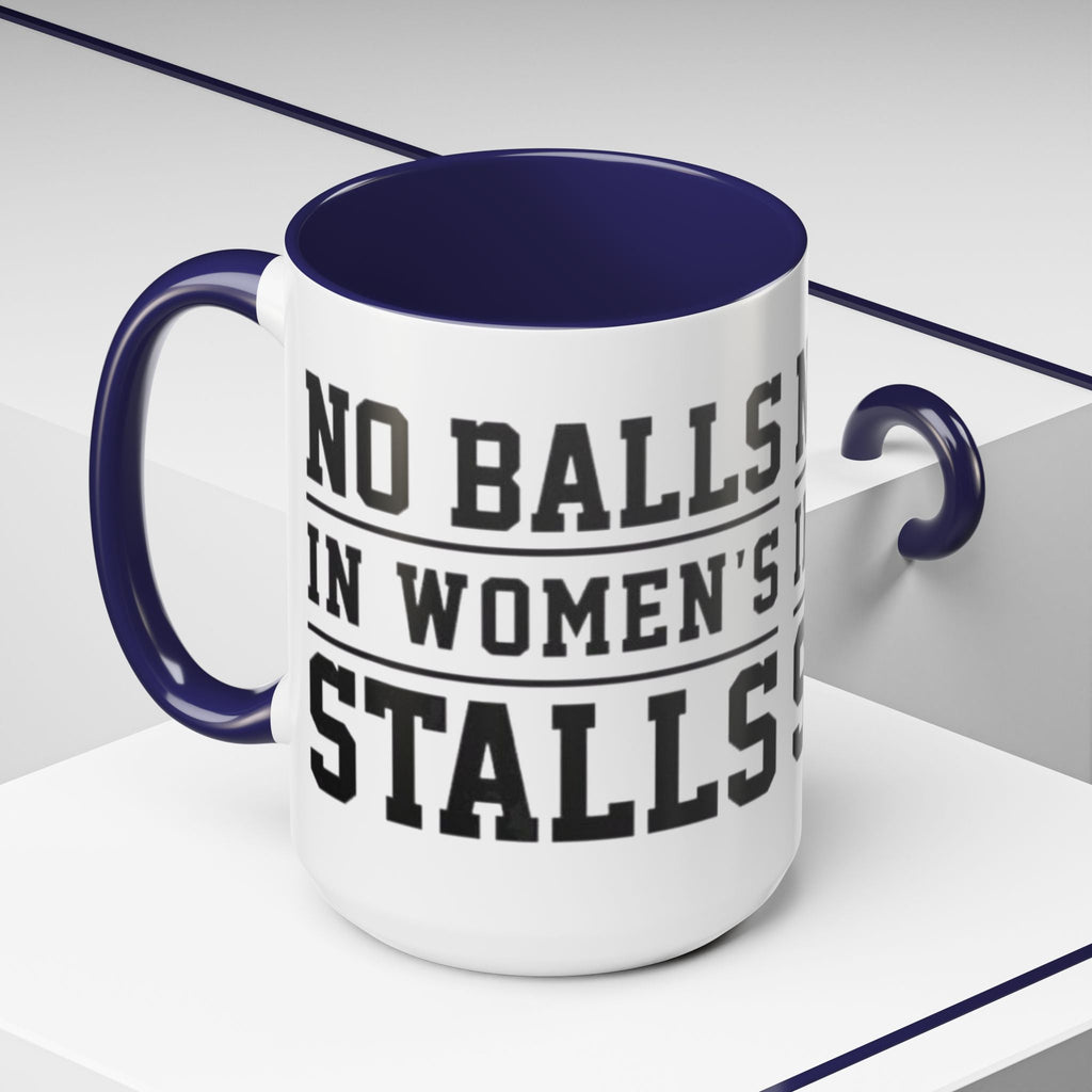 The Lord Says No Balls in Women's Stalls Accent Coffee Mug — Bold Typography 11/15oz Printify