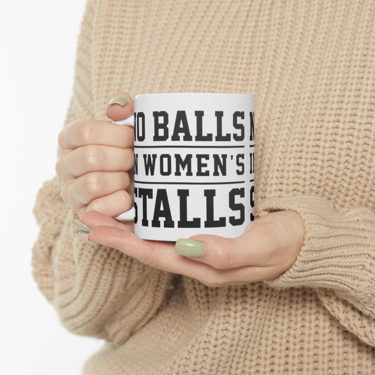 The Lord Decrees No Balls in Women's Stalls Ceramic Mug — Motivational Bold Typography (11oz/15oz) Printify