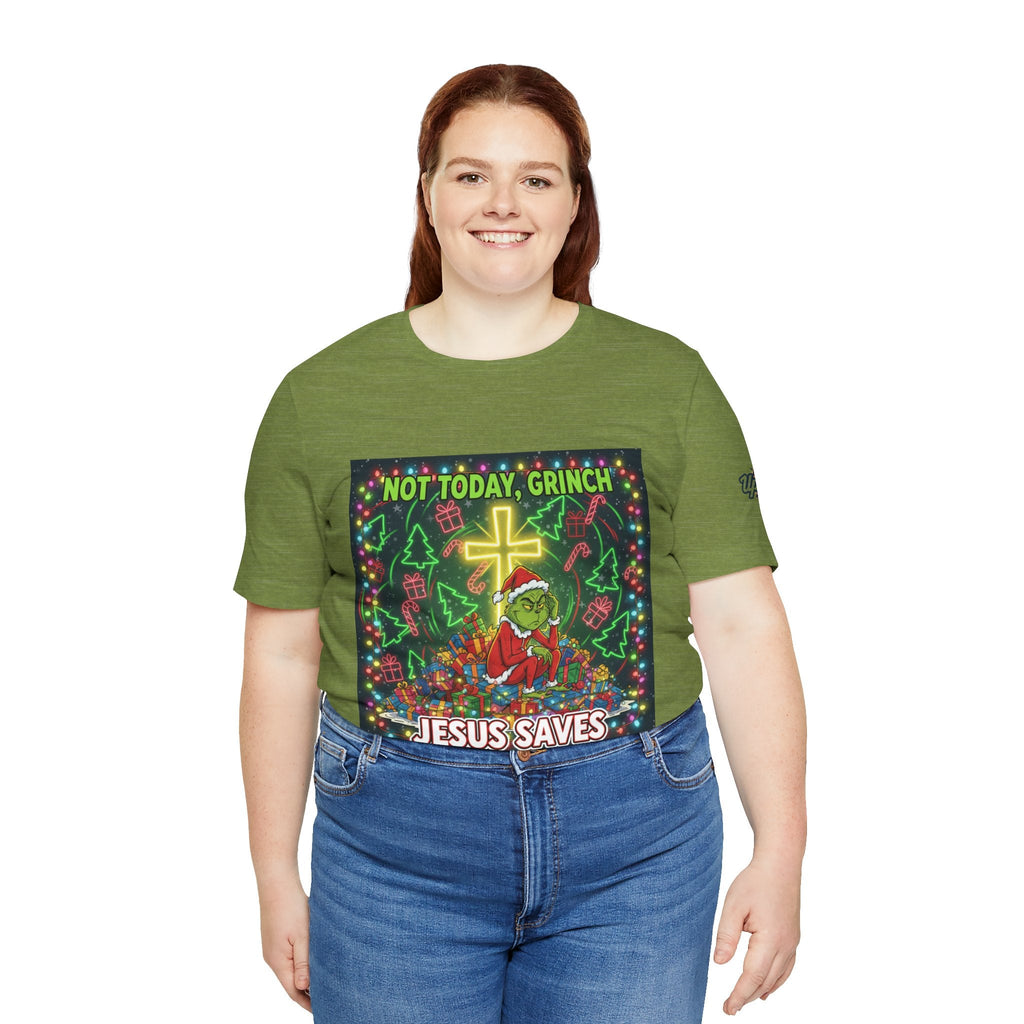 🎄 Not Today, Grinch – Jesus Saves | Funny Christian Christmas T-Shirt | Festive Green & Red Cartoon Style | Bold Faith Holiday Tee by Uplifted Gear Printify