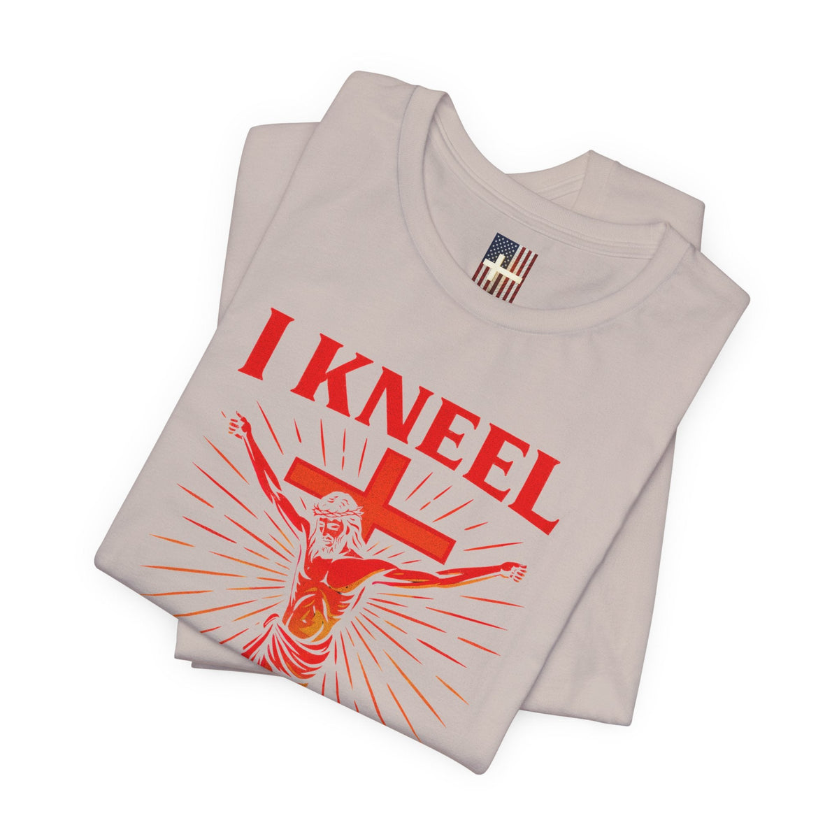 I Kneel to One Man T-shirt – Crucifixion Christian T-shirt for Unashamed Devotion & Bold Faith Printify