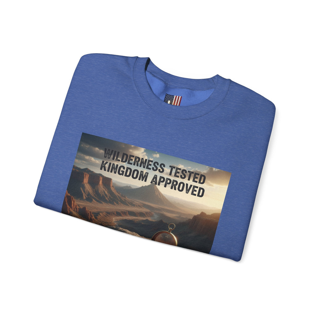 Wilderness Tested Kingdom Approved Sweatshirt – Mountain Desert Compass Crown Christian Sweatshirt for Biblical Adventure Faith Printify
