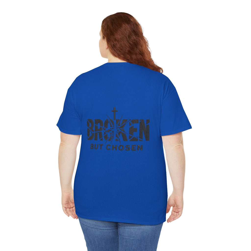 Broken But Chosen T-Shirt — Inspirational Faith Graphic Tee Printify