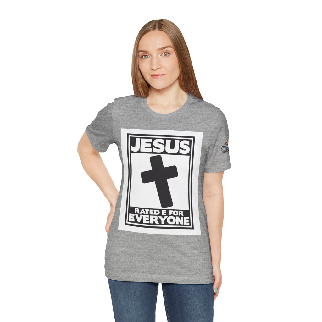 Jesus, Rated E for Everyone T-shirt - Gamer Faith T-shirt - Christian Video Game Parody Printify
