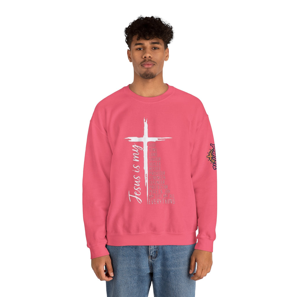 Jesus Is My Everything Sweatshirt – Cross List God King Lord Savior Christian Sweatshirt for Total Surrender Faith Printify
