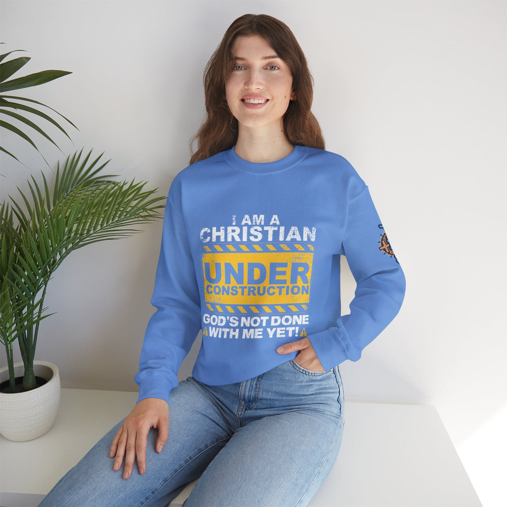 Christian Under Construction Sweatshirt | God Is Not Done With Me Yet Sweatshirt Printify