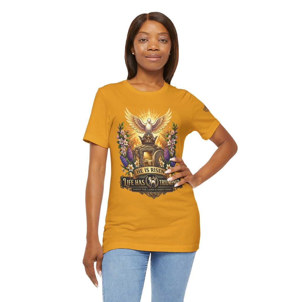 He Is Risen "Life Has Triumphed" T-Shirt — Easter Resurrection Christian Tee Printify