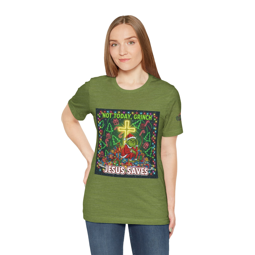 🎄 Not Today, Grinch – Jesus Saves | Funny Christian Christmas T-Shirt | Festive Green & Red Cartoon Style | Bold Faith Holiday Tee by Uplifted Gear Printify