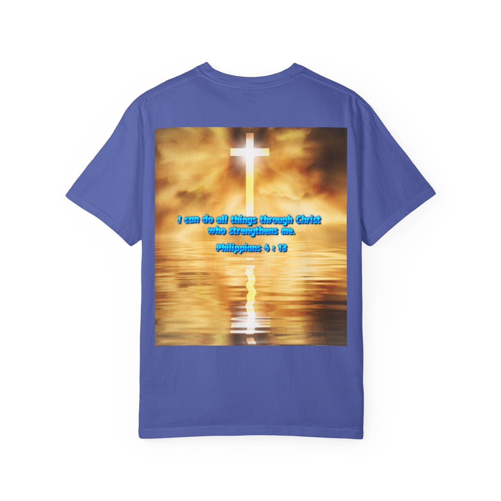 Bible Verse Unisex Garment-Dyed T-shirt -  Philippians 4 : 13 Printify